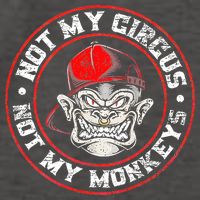 Not My Circus Not My Monkeys Vector Backpack