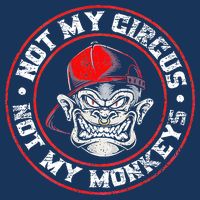 Not My Circus Not My Monkeys Infant Baby Jersey Bodysuit