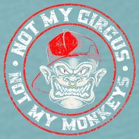 Not My Circus Not My Monkeys Sueded Cloud Jersey T-Shirt
