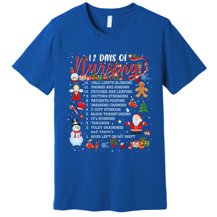 Nurses Merry Christmas Nurse Funny 12 Days Of Nursing Xmas Cool Gift Premium T-Shirt