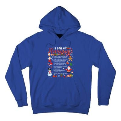 Nurses Merry Christmas Nurse Funny 12 Days Of Nursing Xmas Cool Gift Tall Hoodie