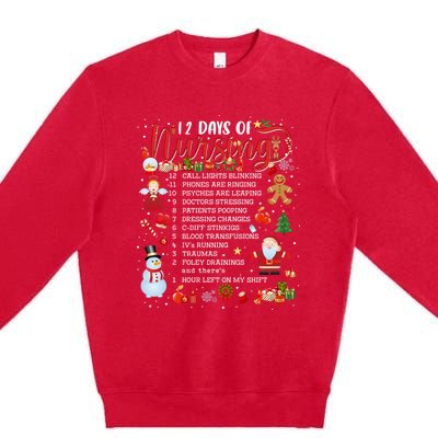 Nurses Merry Christmas Nurse Funny 12 Days Of Nursing Xmas Cool Gift Premium Crewneck Sweatshirt