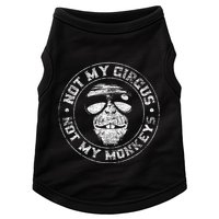 Not My Circus Not My Monkeys Doggie Tank