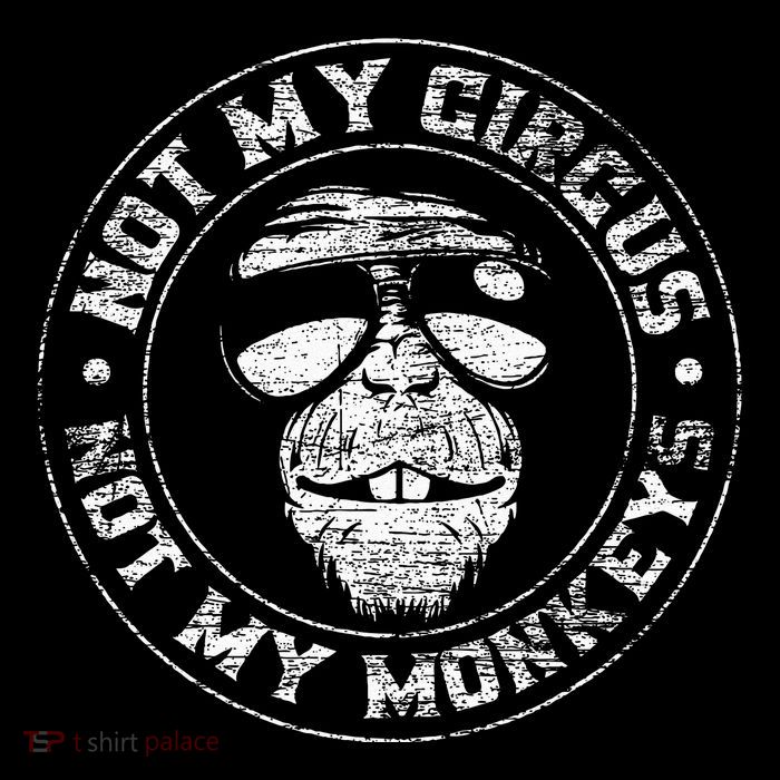 Not My Circus Not My Monkeys City Backpack