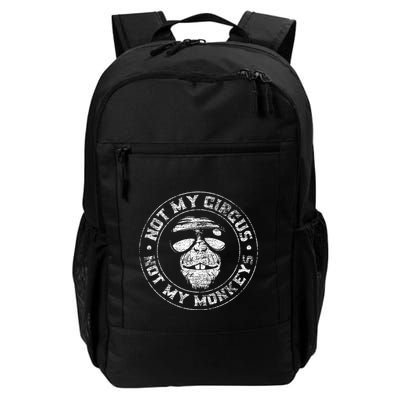 Not My Circus Not My Monkeys Backpack