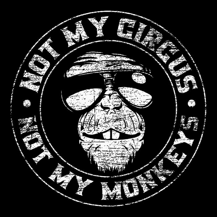 Not My Circus Not My Monkeys Drawstring Bag