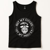 Not My Circus Not My Monkeys Tank Top