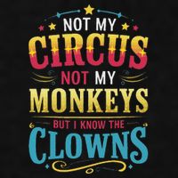 Not My Circus Not My Monkeys But I Know The Clowns Ladies PosiCharge Tri-Blend Wicking Tank