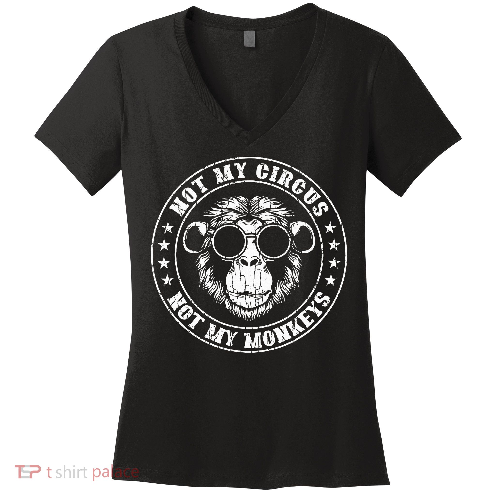Not My Circus Monkeys Funny Monkey Animal Lover Women's V-Neck T-Shirt