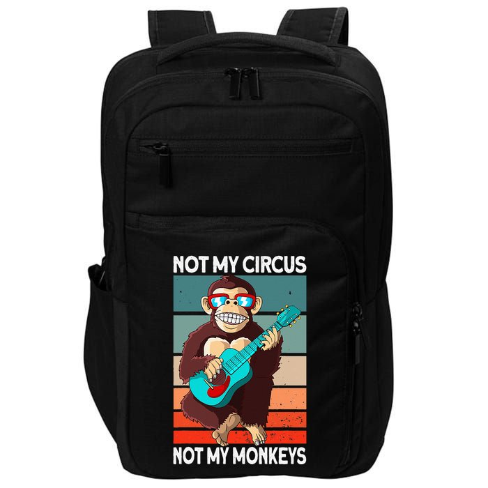 Not My Circus Not My Monkeys Animal Lover Impact Tech Backpack
