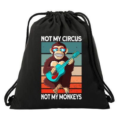 Not My Circus Not My Monkeys Animal Lover Drawstring Bag