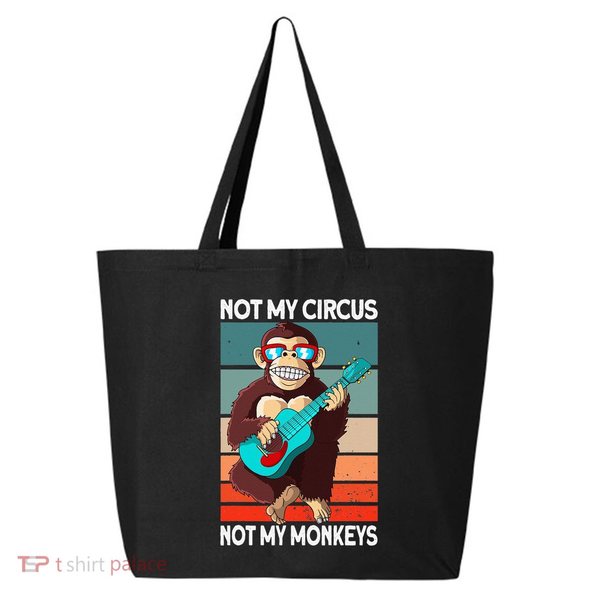 Not My Circus Not My Monkeys Animal Lover 25L Jumbo Tote