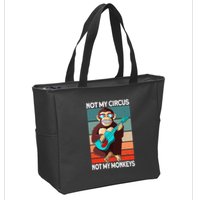 Not My Circus Not My Monkeys Animal Lover Zip Tote Bag