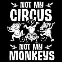 Not My Circus Not My Monkeys Saying Animal Lover Monkey Drawstring Bag