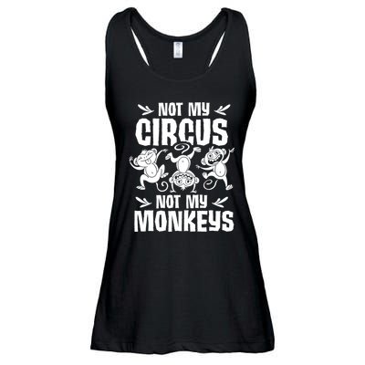 Not My Circus Not My Monkeys Saying Animal Lover Monkey Ladies Essential Flowy Tank