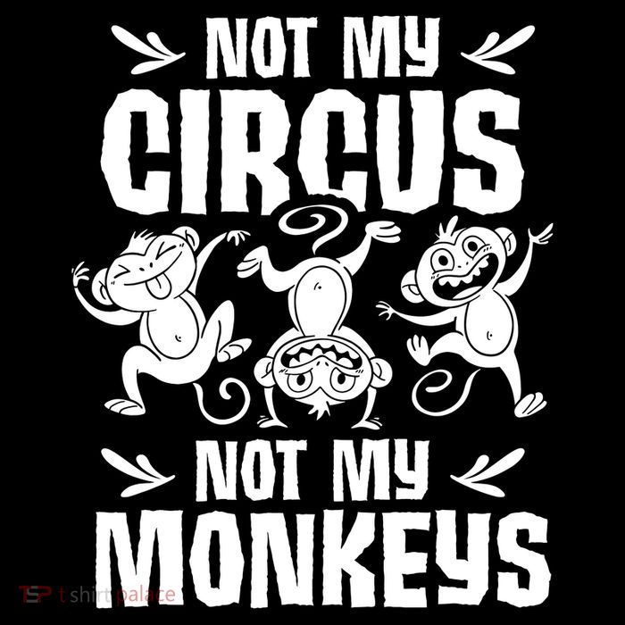 Not My Circus Not My Monkeys Saying Animal Lover Monkey Ladies Essential Flowy Tank