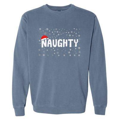 Naughty Matching Couple Christmas Xmas Holiday Women Garment-Dyed Sweatshirt