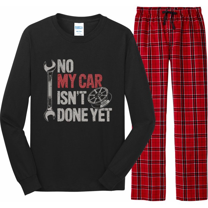 No My Car Is Not Ready Funny Mechanic Long Sleeve Pajama Set