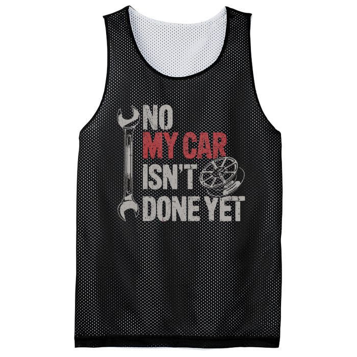 No My Car Is Not Ready Funny Mechanic Mesh Reversible Basketball Jersey Tank