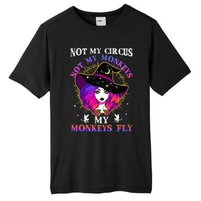 Not My Circus Not My Monkeys My Monkeys Fly Witch Halloween Tall Fusion ChromaSoft Performance T-Shirt