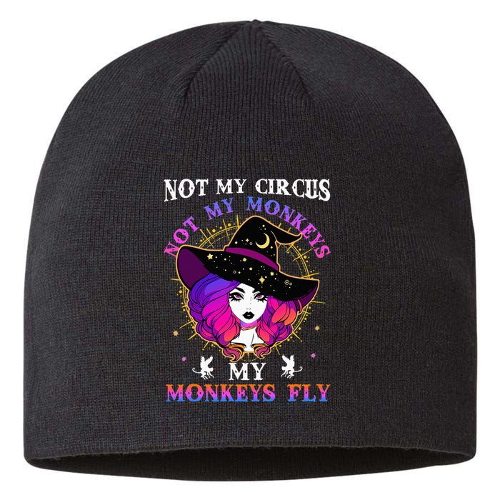 Not My Circus Not My Monkeys My Monkeys Fly Witch Halloween Sustainable Beanie