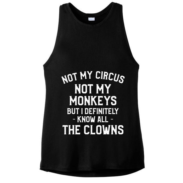 Not My Circus Not My Monkeys But I Definitely Know Nanny Ladies PosiCharge Tri-Blend Wicking Tank