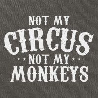 Not My Circus Not My Monkeys Funny Sarcastic Saying Cotton Canvas Backpack