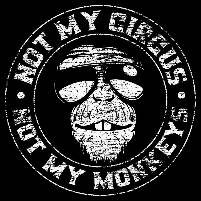 Not My Circus Not My Monkeys Drawstring Bag