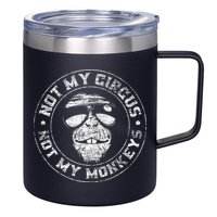 Not My Circus Not My Monkeys 12oz Stainless Steel Coffee Mug