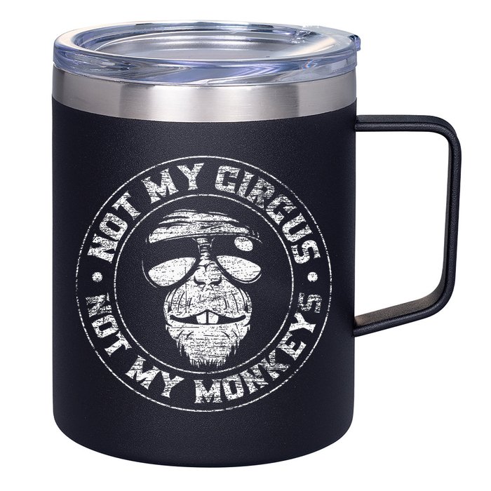 Not My Circus Not My Monkeys 12oz Stainless Steel Coffee Mug