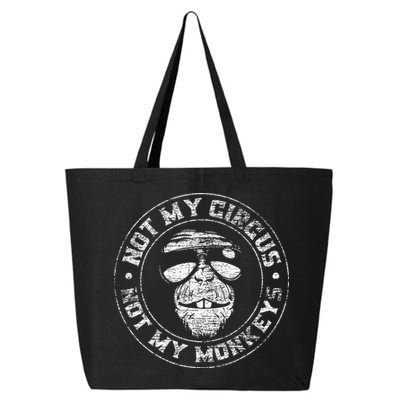 Not My Circus Not My Monkeys 25L Jumbo Tote
