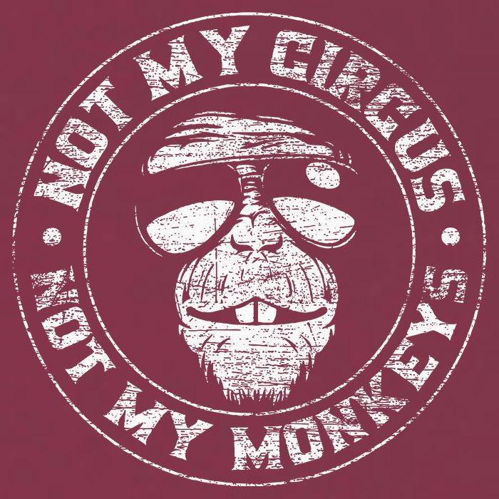 Not My Circus Not My Monkeys 16oz Travel Tumbler