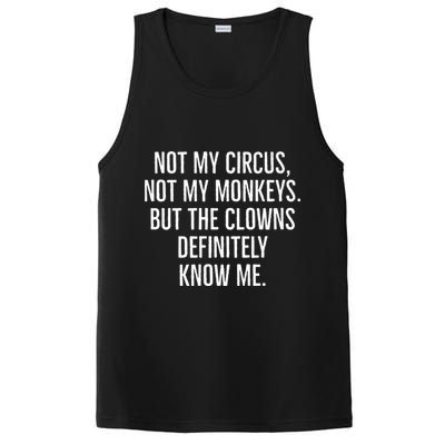 Not My Circus Not My Monkeys But The Clowns Definitely Know PosiCharge Competitor Tank