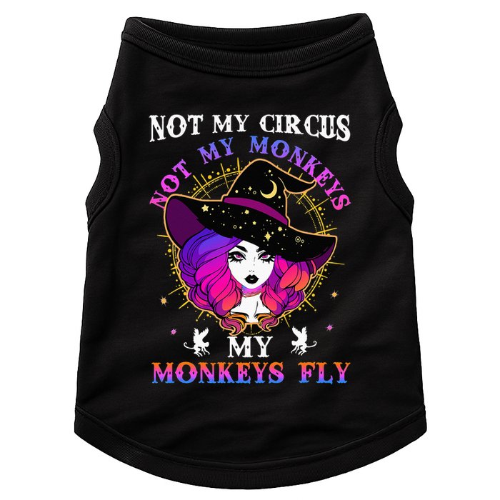 Not My Circus Not My Monkeys My Monkeys Fly Witch Halloween Doggie Tank
