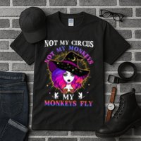 Not My Circus Not My Monkeys My Monkeys Fly Witch Halloween Tall T-Shirt