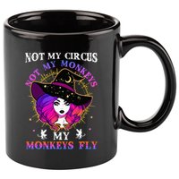 Not My Circus Not My Monkeys My Monkeys Fly Witch Halloween 11oz C Handle Ceramic Mug