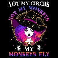Not My Circus Not My Monkeys My Monkeys Fly Witch Halloween Drawstring Bag