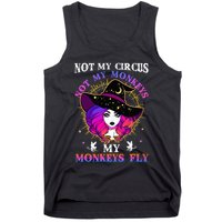 Not My Circus Not My Monkeys My Monkeys Fly Witch Halloween Tank Top