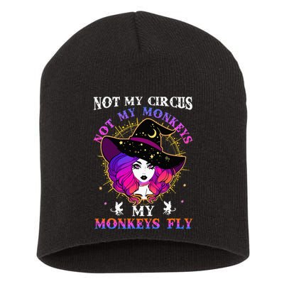 Not My Circus Not My Monkeys My Monkeys Fly Witch Halloween Short Acrylic Beanie