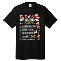 Nurses Merry Christmas Funny 12 Days Of Nursing Xmas Tall T-Shirt