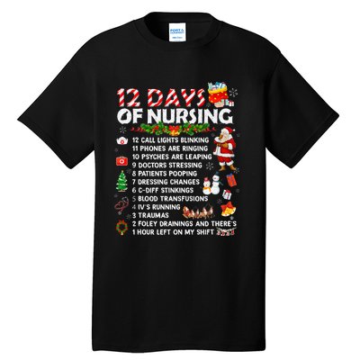 Nurses Merry Christmas Funny 12 Days Of Nursing Xmas Tall T-Shirt