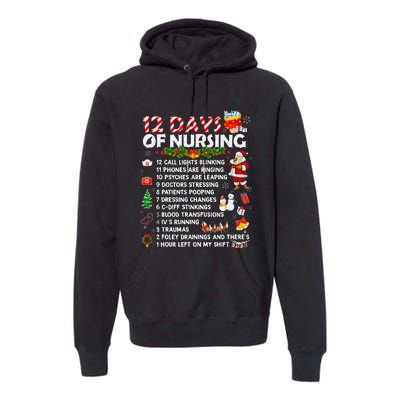 Nurses Merry Christmas Funny 12 Days Of Nursing Xmas Premium Hoodie