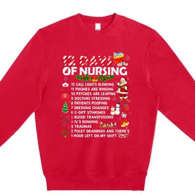 Nurses Merry Christmas Funny 12 Days Of Nursing Xmas Premium Crewneck Sweatshirt