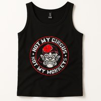 Not My Circus Not My Monkeys Tank Top