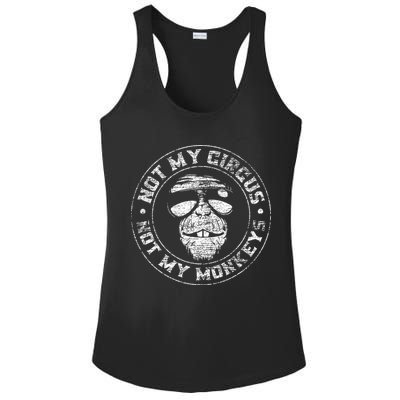 Not My Circus Not My Monkeys Ladies PosiCharge Competitor Racerback Tank