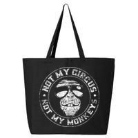 Not My Circus Not My Monkeys 25L Jumbo Tote
