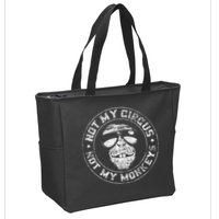 Not My Circus Not My Monkeys Zip Tote Bag