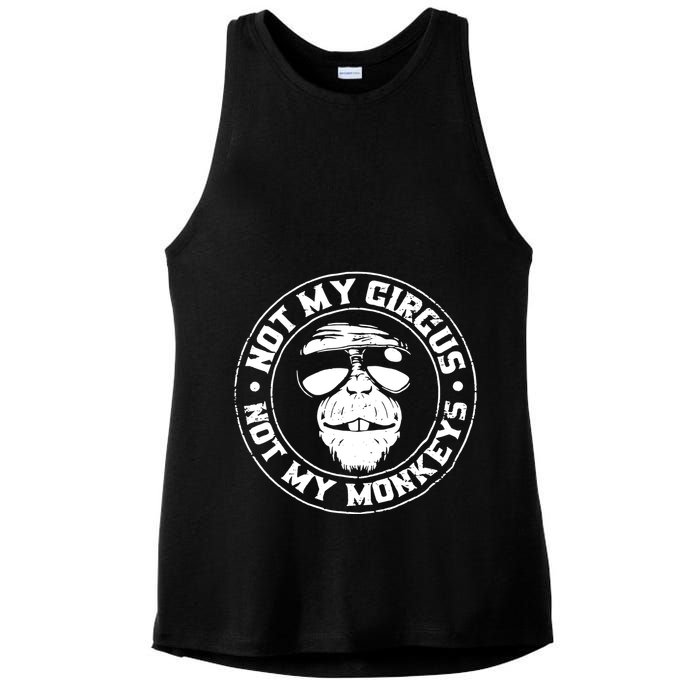Not My Circus Not My Monkeys Ladies PosiCharge Tri-Blend Wicking Tank