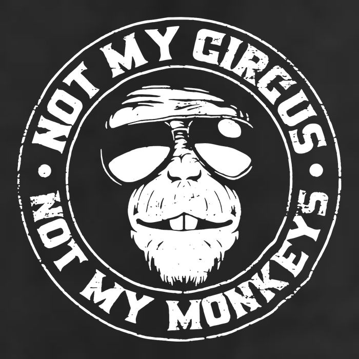 Not My Circus Not My Monkeys Garment-Dyed Fleece Hoodie
