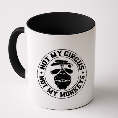 Not My Circus Not My Monkeys Mug